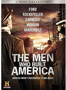 Men Who Built America