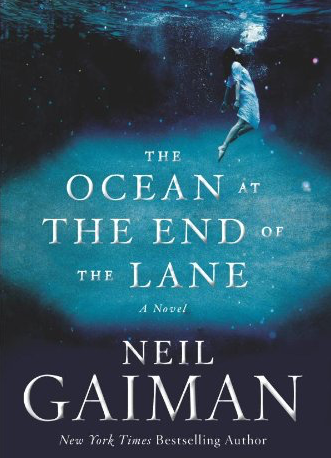 The Ocean at the End of the Lane by Neil Gaiman