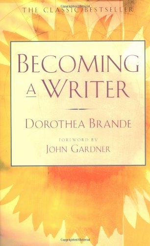 dorothea brande becoming a writer