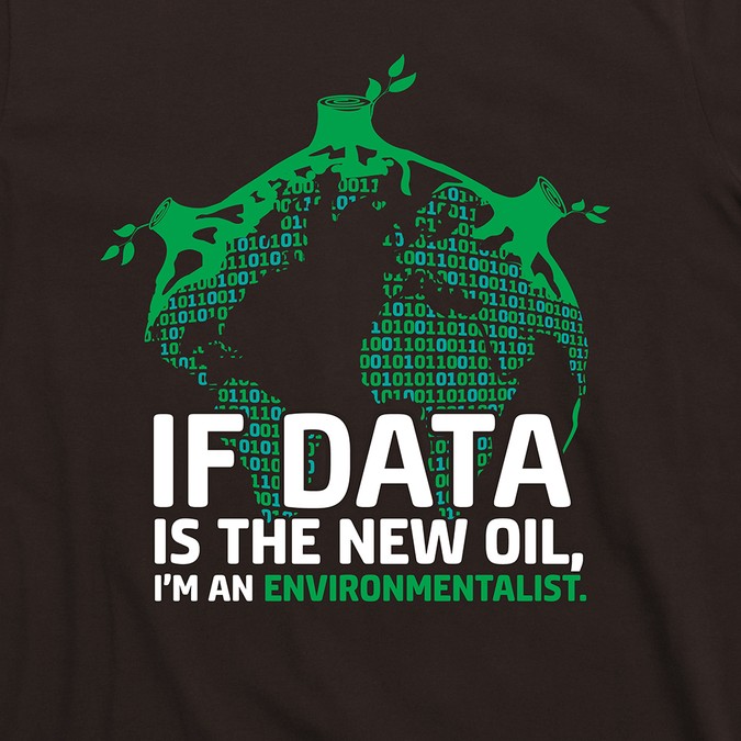 Quotes for Entrepreneurs: If Data is the New Oil, I am an Environmentalist