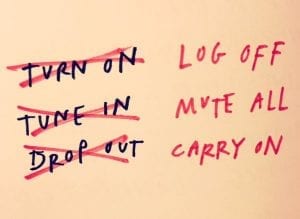 Austin Kleon: Log Off, Mute All, Carry On