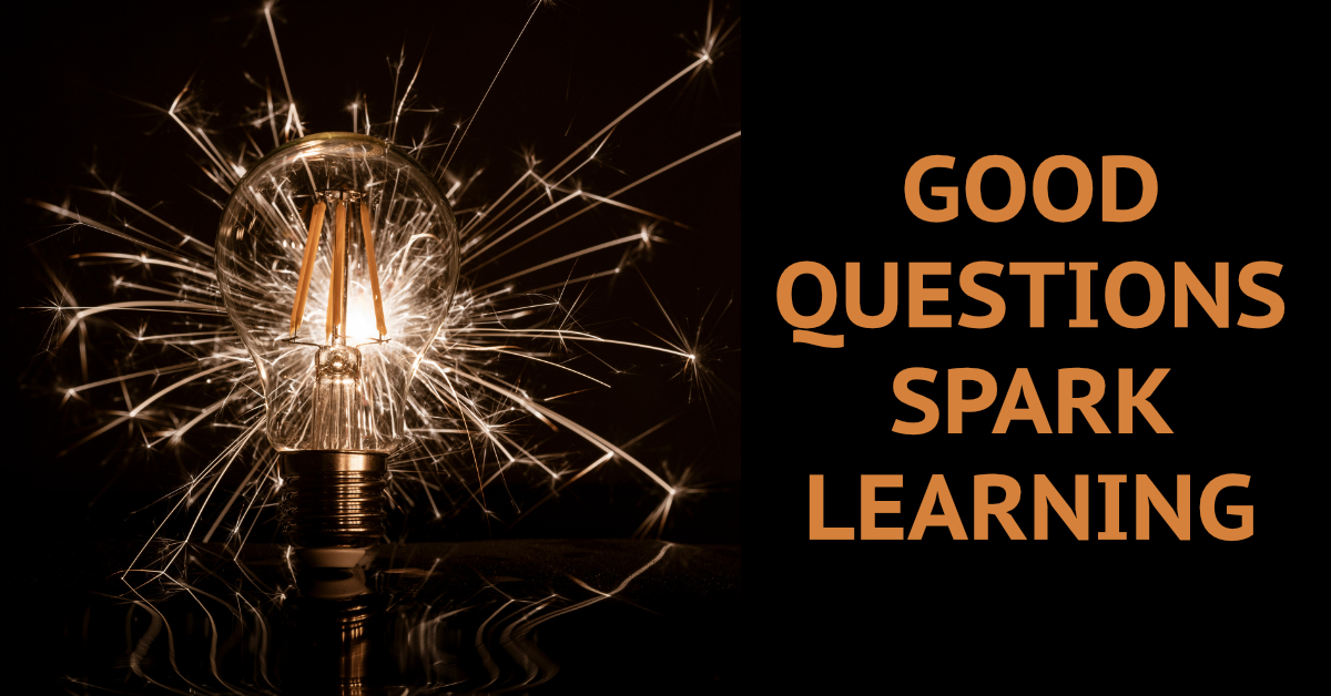 good questions