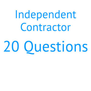 IndependentContractor 20 Questions
